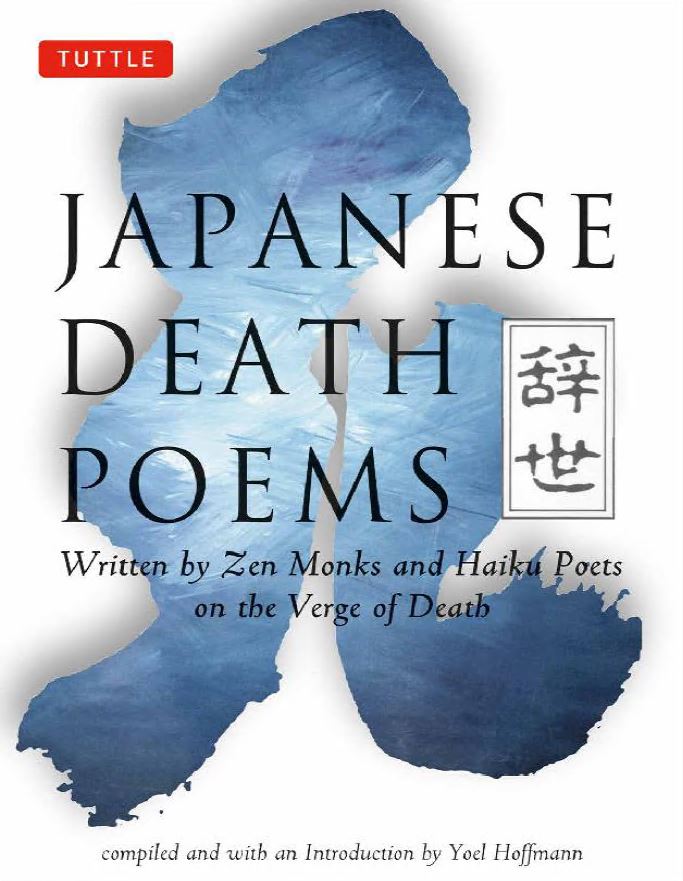 Japanese Death Poems: Written by Zen Monks and Haiku Poets on the Verge of Death - Epub + Converted Pdf